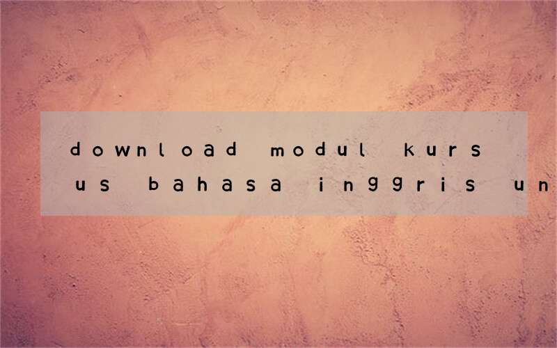 download modul kursus bahasa inggris untuk anak anak pdf